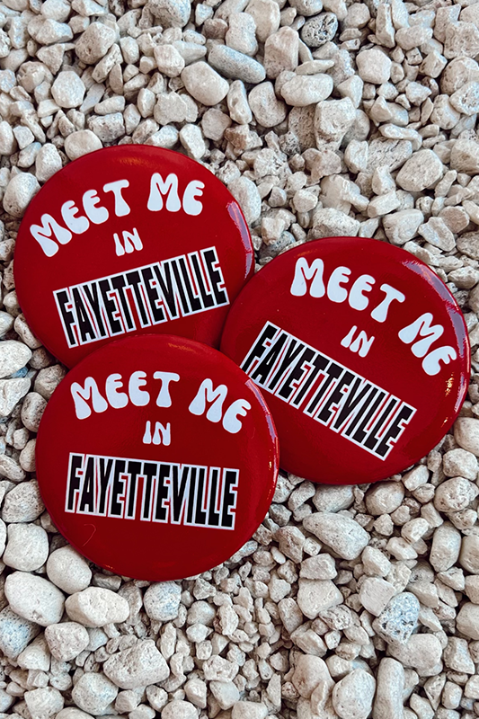 Meet Me In Fayetteville Button
