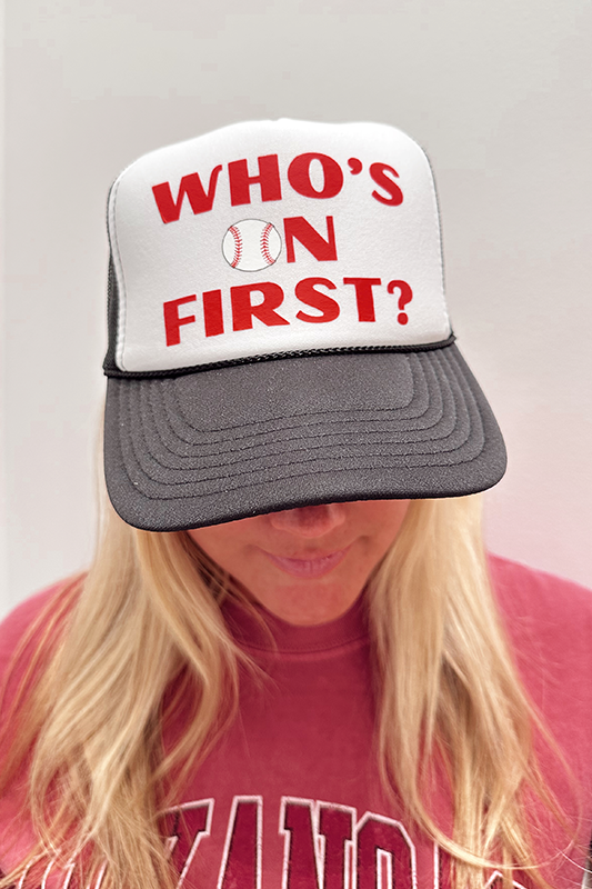 Who's On First Trucker Hat